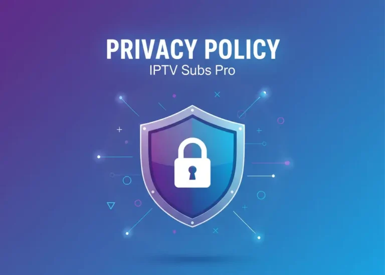privacy policy of IPTV Subscription Pro of 2025
