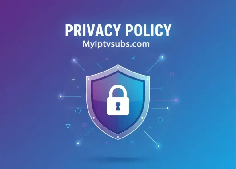 privacy policy of IPTV Subscription US from myiptvsubs of 2026